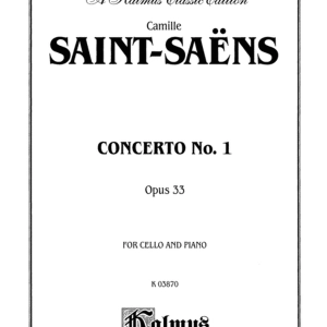 Saint-Saëns: Cello Concerto No. 1, Op. 33