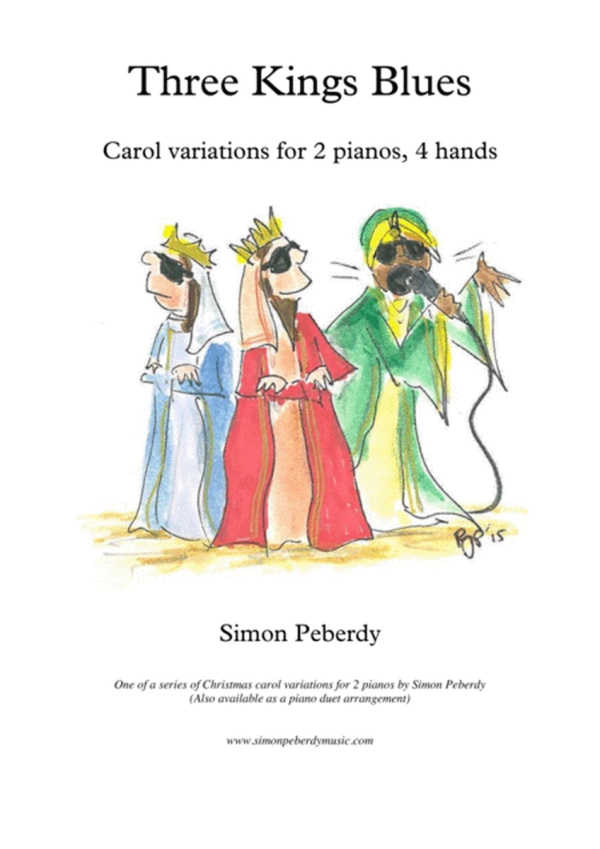 Three Kings Blues, for 2 pianos, 4 hands (variation on the Christmas carol "We three kings..")