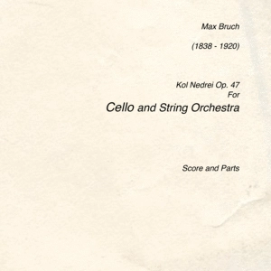 Bruch Kol Nidrei for Cello and String Orchestra