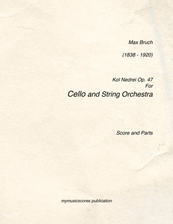 Bruch Kol Nidrei for Cello and String Orchestra