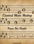 Classical Music Mashup (1 Piano, 6 Hands)