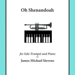 Oh Shenandoah - Solo Trumpet & Piano