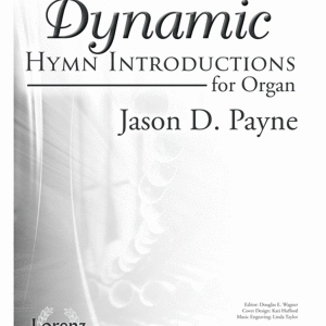 Dynamic Hymn Introductions for Organ (Digital Download)