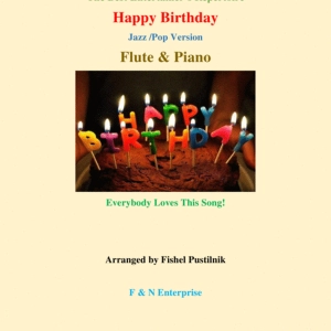 "Happy Birthday" for Flute and Piano-Jazz/Pop Version