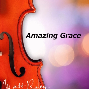 Amazing Grace - Violin and Piano Duet