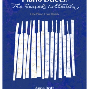 Piano Duets: The Sacred Collection