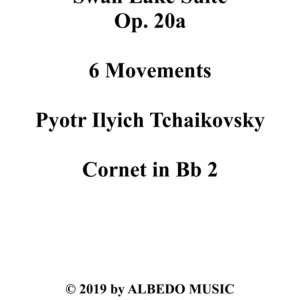 Swan Lake Suite, 6 Movements - Cornet in Bb 2 (Transposed Part)