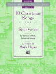 The Mark Hayes Vocal Solo Collection -- 10 Christmas Songs for Solo Voice