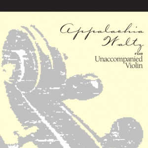 Appalachia Waltz (unaccompanied violin)