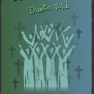 18 Easy Gospel Duets Vol.1 for Clarinet and Alto Saxophone