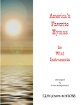 America's Favorite Hymns arranged for Wind Instruments