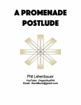 A Promenade Postlude, organ work by Phil Lehenbauer