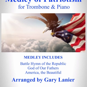 MEDLEY of PATRIOTISM (for Trombone and Piano)