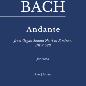 Bach: Andante from Organ Sonata No. 4, BWV 528: II. Andante [Adagio]