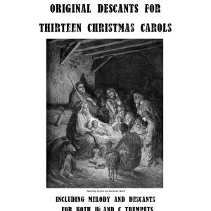 25 Original Descants for 13 Christmas Carols