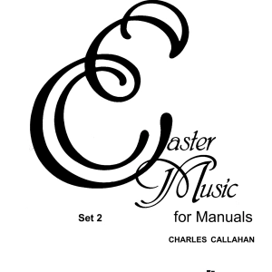 Easter Music for Manuals, Set 2