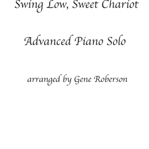 Swing Low, Sweet Chariot Advanced Piano Solo